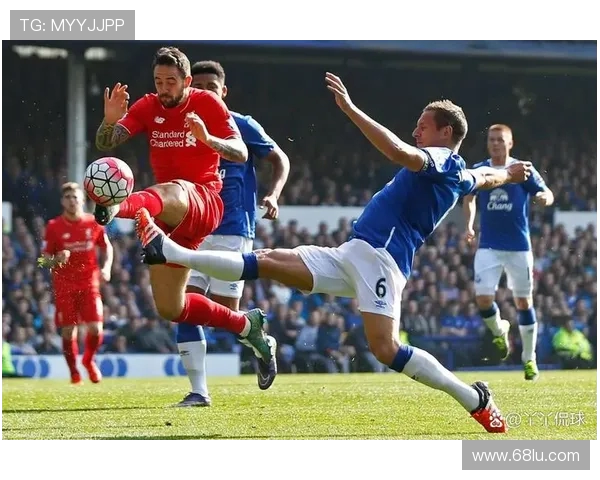 利物浦与埃弗顿激战正酣看球吧直播精彩瞬间回顾